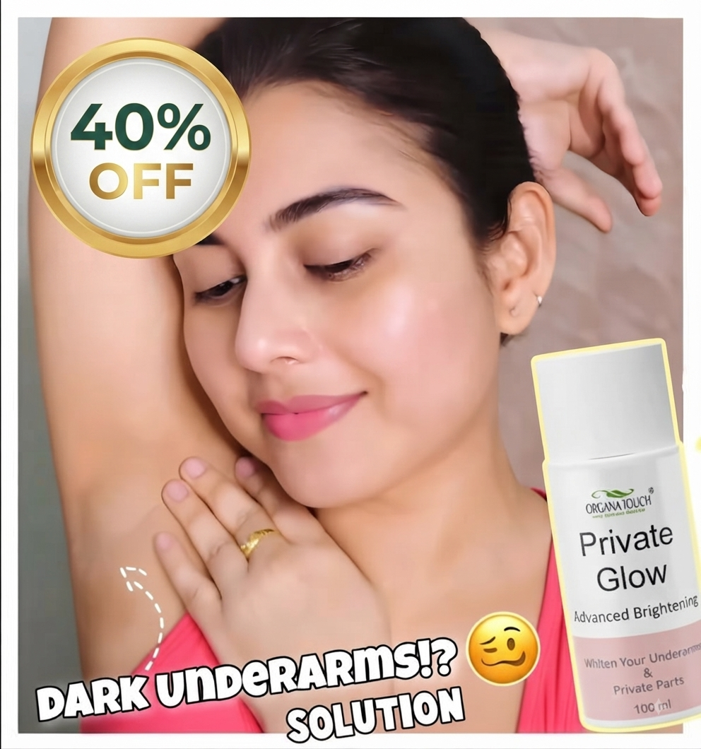 Organa Touch Private Glow Underarm Whitening Cream - 100 ml | 40% OFF & Free Delivery